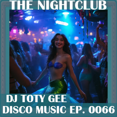 The Nightclub Disco Music Ep. 0066