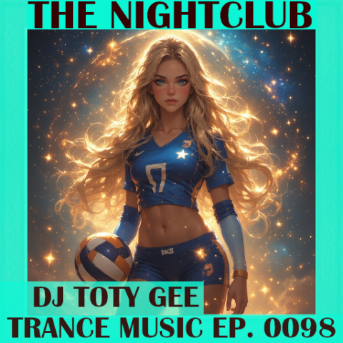 The Nightclub Trance Music Ep. 0098