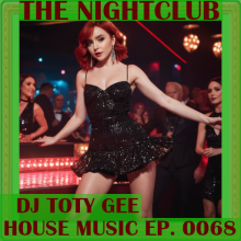 The Nightclub House Music Ep. 0068