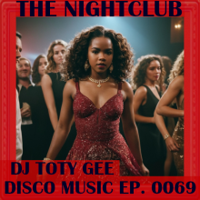 The Nightclub Disco Music Ep. 0069