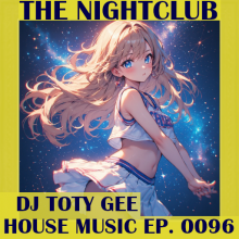 The Nightclub House Music Ep. 0096