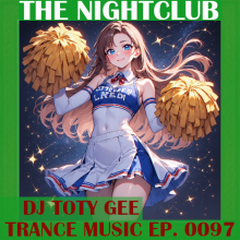 The Nightclub Trance Music Ep. 0097